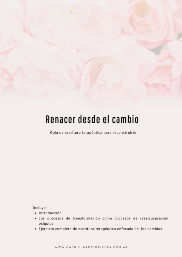 Guía de Escritura Terapeútica: Renacer desde el cambio